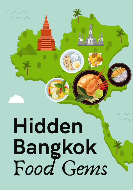 150+ Hidden Food Gems in Bangkok